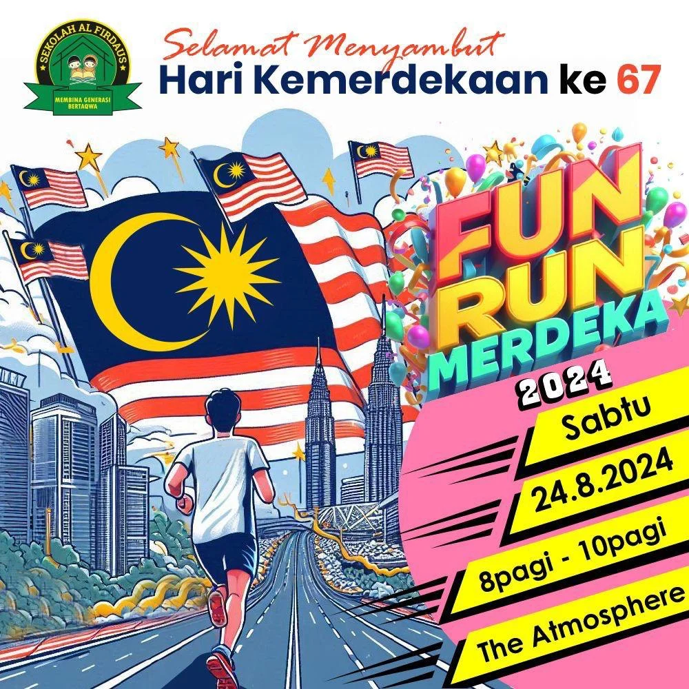 Merdeka Fun Run 2024 by Sekolah Al Firdaus