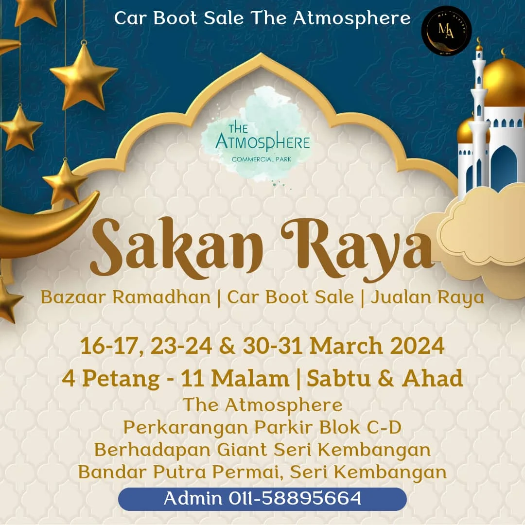 Sakan Raya | Bazaar Ramadhan | Car Boot Sale