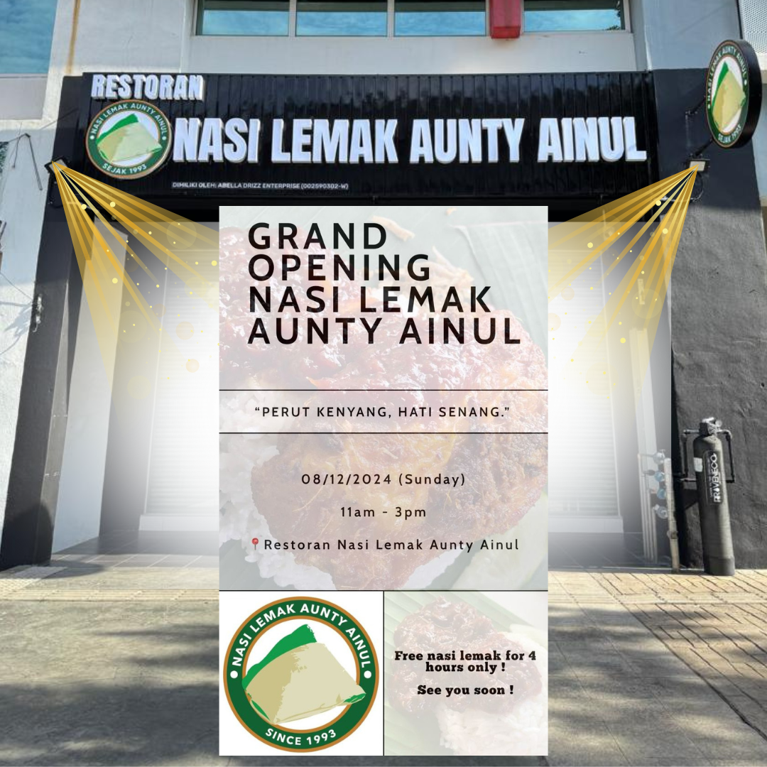 Nasi Lemak Aunty Ainul Grand Opening